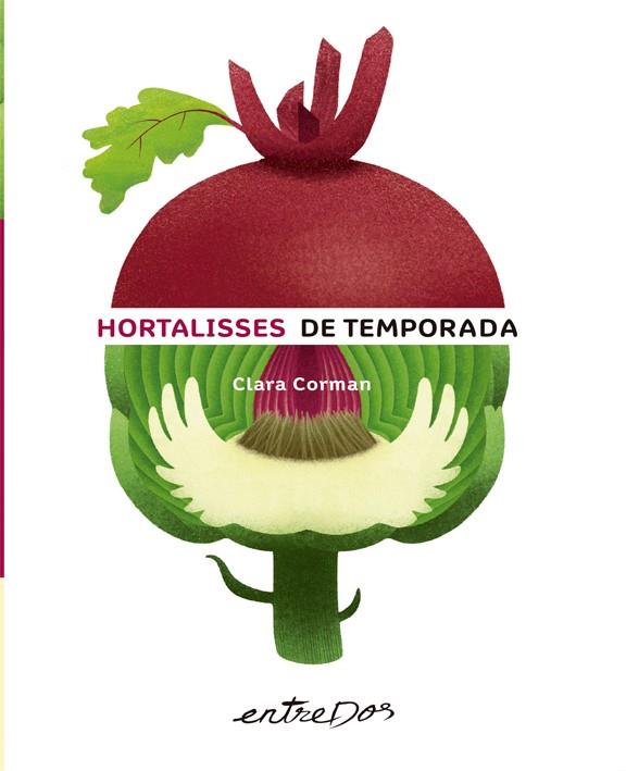 HORTALISSES DE TEMPORADA | 9788418900150 | CORMAN, CLARA | Llibreria Online de Vilafranca del Penedès | Comprar llibres en català