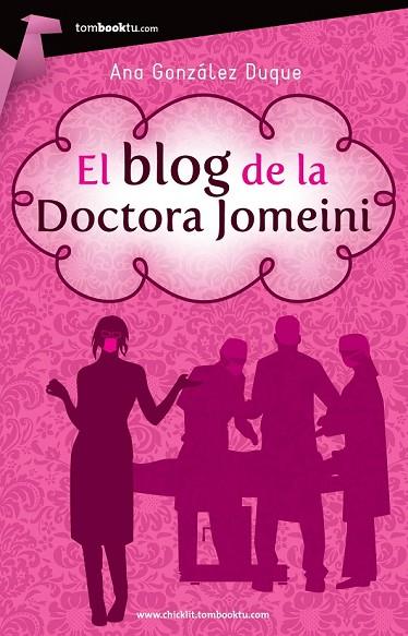 EL BLOG DE LA DOCTORA JOMEINI | 9788415747116 | GONZÁLEZ DUQUE, ANA | Llibreria Online de Vilafranca del Penedès | Comprar llibres en català