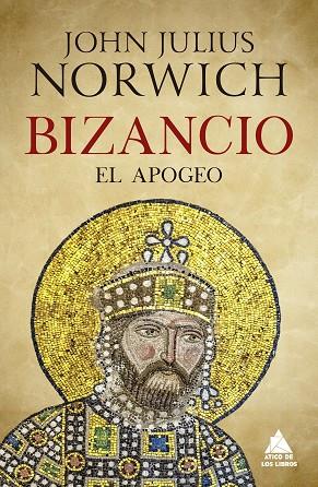 BIZANCIO EL APOGEO | 9788417743567 | NORWICH, JOHN JULIUS | Llibreria Online de Vilafranca del Penedès | Comprar llibres en català