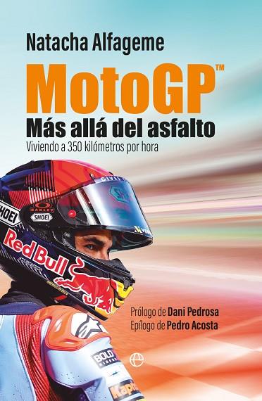 MOTOGP MÁS ALLÁ DEL ASFALTO | 9788413849386 | ALFAGEME, NATACHA | Llibreria L'Odissea - Libreria Online de Vilafranca del Penedès - Comprar libros