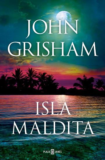 ISLA MALDITA ( CAMINO ISLAND 3 ) | 9788401027925 | GRISHAM, JOHN | Llibreria Online de Vilafranca del Penedès | Comprar llibres en català