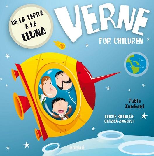 VERNE FOR CHILDREN DE LA TERRA A LA LLUNA | 9788468312378 | ZAMBONI, PABLO | Llibreria Online de Vilafranca del Penedès | Comprar llibres en català