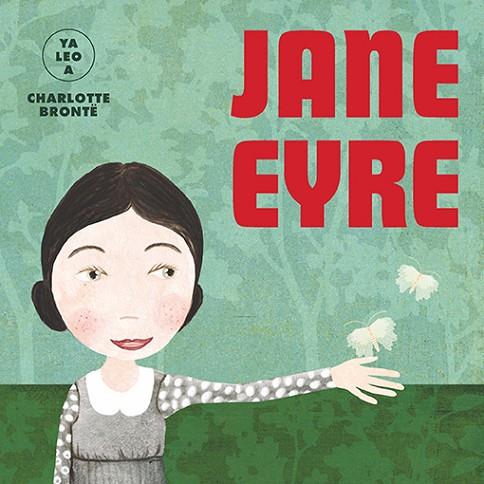 JANE EYRE (YA LEO A) | 9788418395086 | BRONTE, CHARLOTTE | Llibreria L'Odissea - Libreria Online de Vilafranca del Penedès - Comprar libros