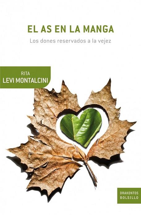 EL AS EN LA MANGA LOS DONES RESERVADOS A LA VEJEZ | 9788498921786 | LEVI MONTALCINI, RITA | Llibreria Online de Vilafranca del Penedès | Comprar llibres en català