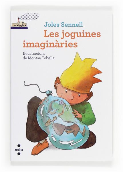 LES JOGUINES IMAGINARIES | 9788466133197 | SENNELL, JOLES | Llibreria L'Odissea - Libreria Online de Vilafranca del Penedès - Comprar libros