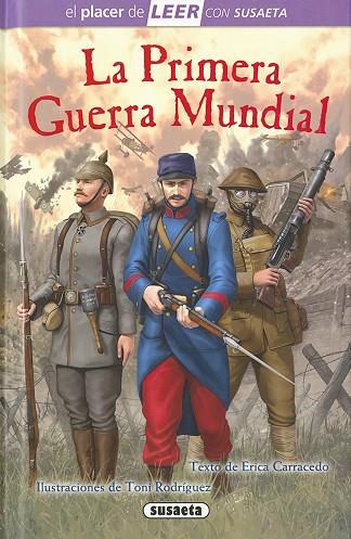 LA PRIMERA GUERRA MUNDIAL | 9788467751956 | CARRACEDO, ERICA | Llibreria Online de Vilafranca del Penedès | Comprar llibres en català