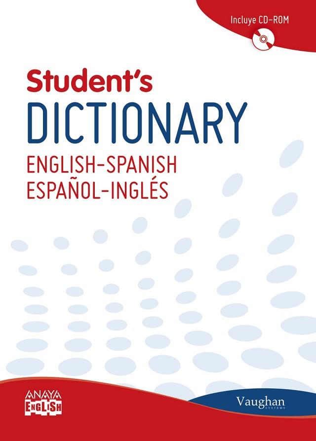 STUDENT'S DICTIONARY ENGLISH - SPANISH | 9788499740843 | AA. VV. | Llibreria Online de Vilafranca del Penedès | Comprar llibres en català