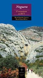 NOGUERA 17 EXCURSIONS EN BTT | 9788497915625 | SANCHO, DAVID I GUIU, DAVID | Llibreria L'Odissea - Libreria Online de Vilafranca del Penedès - Comprar libros