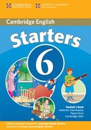 STARTERS 6 STUDENT'S BOOK CAMBRIDGE | 9780521739337 | CAMBRIDGE ESOL | Llibreria Online de Vilafranca del Penedès | Comprar llibres en català