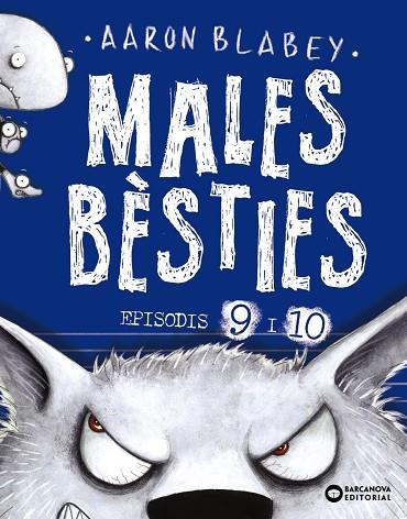 MALES BÈSTIES EPISODIS 9 I 10 | 9788448953928 | BLABEY, AARON | Llibreria Online de Vilafranca del Penedès | Comprar llibres en català