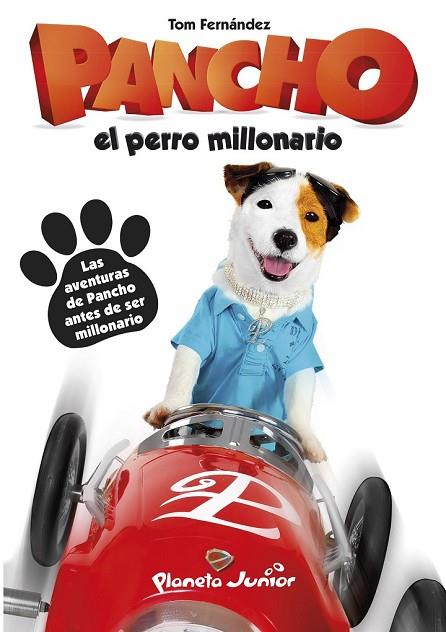 PANCHO EL PERRO MILLONARIO | 9788408128724 | FERNANDEZ, TOM | Llibreria Online de Vilafranca del Penedès | Comprar llibres en català