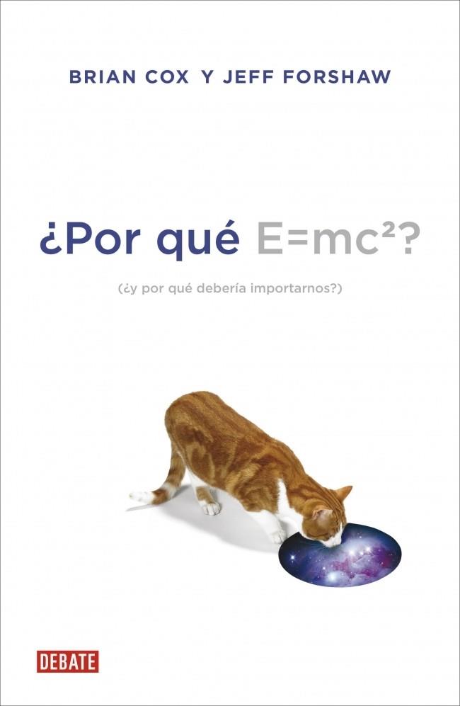 POR QUÉ E=MC2 | 9788499922348 | COX, BRIAN / FORSHAW, JEFF | Llibreria Online de Vilafranca del Penedès | Comprar llibres en català