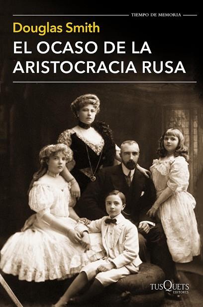 EL OCASO DE LA ARISTOCRACIA RUSA | 9788490661413 | SMITH, DOUGLAS | Llibreria Online de Vilafranca del Penedès | Comprar llibres en català