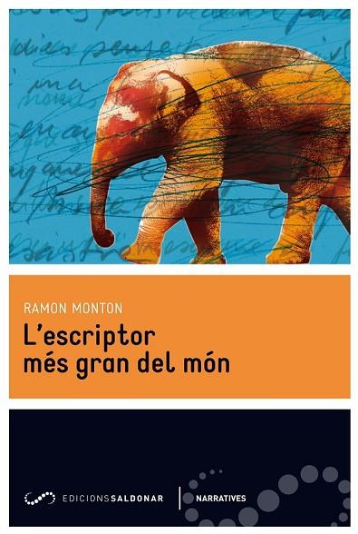 L'ESCRIPTOR MÉS GRAN DEL MÓN | 9788494116476 | MONTON, RAMON | Llibreria Online de Vilafranca del Penedès | Comprar llibres en català