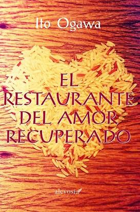 EL RESTAURANTE DEL AMOR RECUPERADO | 9788415608608 | OGAWA, ITO | Llibreria Online de Vilafranca del Penedès | Comprar llibres en català