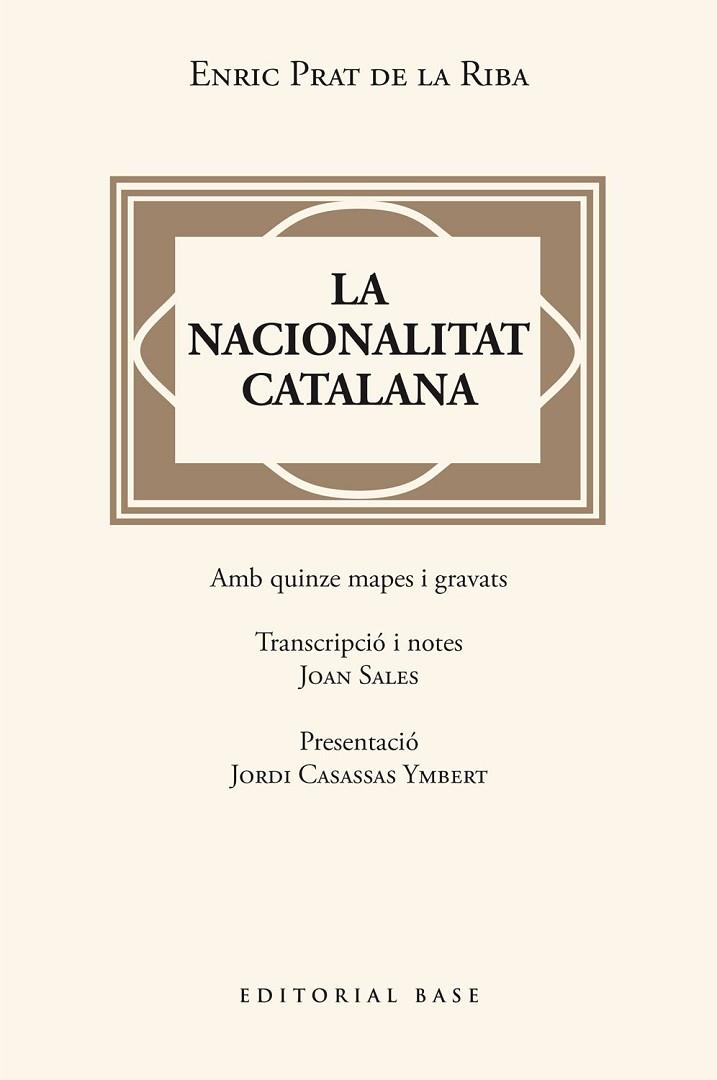 LA NACIONALITAT CATALANA | 9788410131446 | PRAT DE LA RIBA, ENRIC | Llibreria Online de Vilafranca del Penedès | Comprar llibres en català