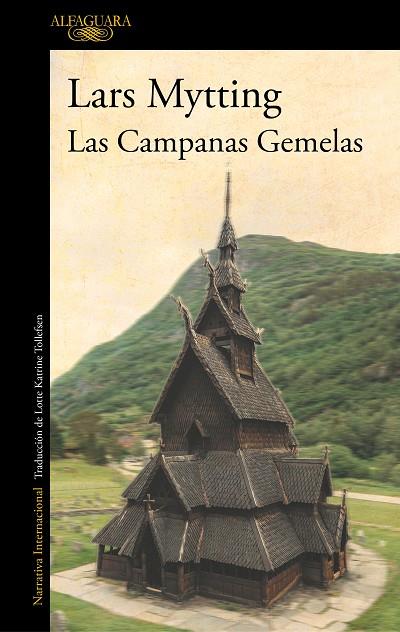 LAS CAMPANAS GEMELAS | 9788420435756 | MYTTING, LARS | Llibreria L'Odissea - Libreria Online de Vilafranca del Penedès - Comprar libros