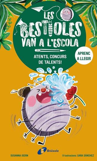 LES BESTIOLES VAN A L'ESCOLA 2 ATENTS CONCURS DE TALENTS ! | 9788413493367 | ISERN, SUSANNA | Llibreria L'Odissea - Libreria Online de Vilafranca del Penedès - Comprar libros