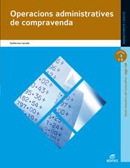 OPERACIONS ADMINISTRATIVES DE COMPRAVENDA G.M. | 9788497716727 | LACALLE GARCÍA, GUILLERMO | Llibreria L'Odissea - Libreria Online de Vilafranca del Penedès - Comprar libros