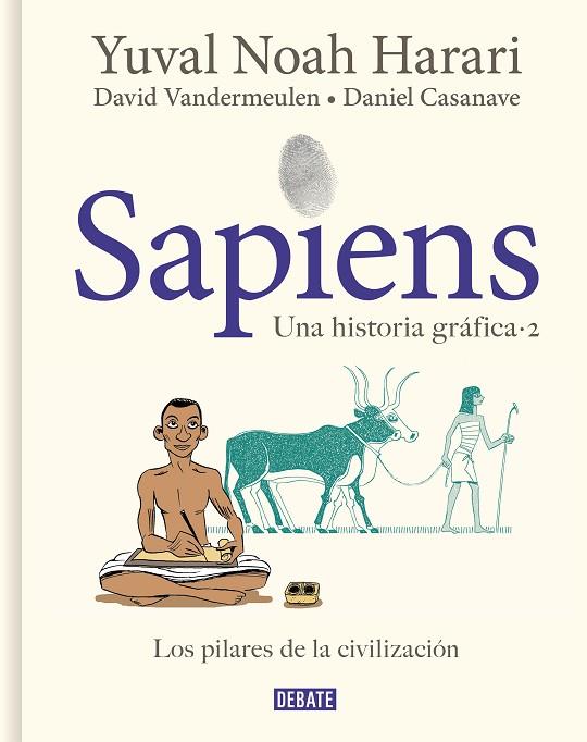 SAPIENS 2 UNA HISTORIA GRÁFICA | 9788418056925 | HARARI, YUVAL NOAH/VANDERMEULEN, DAVID/CASANAVE, DANIEL | Llibreria L'Odissea - Libreria Online de Vilafranca del Penedès - Comprar libros