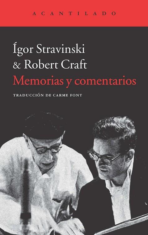 MEMORIAS Y COMENTARIOS | 9788415689669 | STRAVINSKI, IGOR / CRAFT, ROBERT | Llibreria Online de Vilafranca del Penedès | Comprar llibres en català