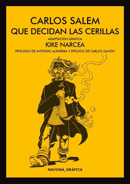 QUE DECIDAN LAS CERILLAS | 9788417181147 | SALEM, CARLOS | Llibreria Online de Vilafranca del Penedès | Comprar llibres en català