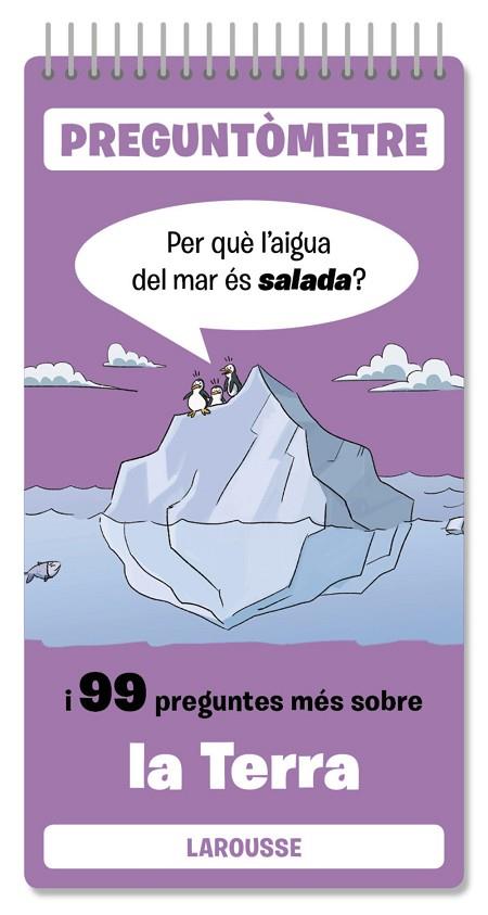 PER QUÈ L'AIGUA DEL MAR ÉS SALADA? | 9788410124332 | LAROUSSE EDITORIAL | Llibreria Online de Vilafranca del Penedès | Comprar llibres en català