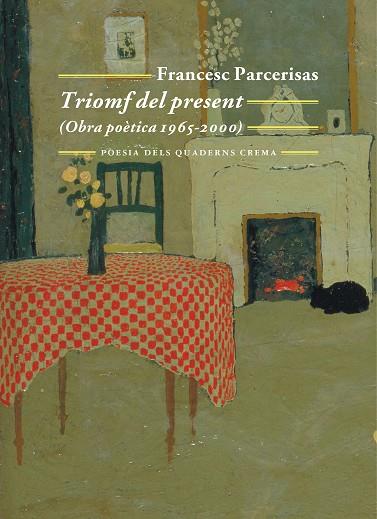 TRIOMF DEL PRESENT | 9788477276920 | PARCERISAS, FRANCESC | Llibreria L'Odissea - Libreria Online de Vilafranca del Penedès - Comprar libros