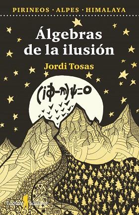 ÁLGEBRAS DE LA ILUSIÓN | 9788412820119 | TOSAS, JORDI | Llibreria Online de Vilafranca del Penedès | Comprar llibres en català