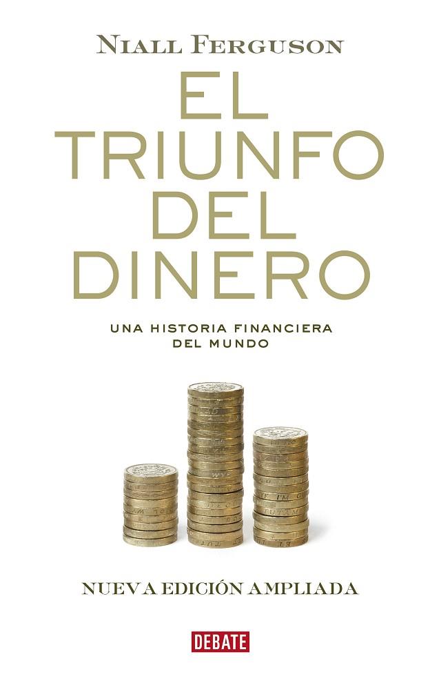 EL TRIUNFO DEL DINERO | 9788418006500 | FERGUSON, NIALL | Llibreria Online de Vilafranca del Penedès | Comprar llibres en català