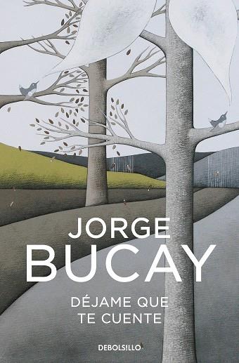 DÉJAME QUE TE CUENTE | 9788466352550 | BUCAY, JORGE | Llibreria Online de Vilafranca del Penedès | Comprar llibres en català