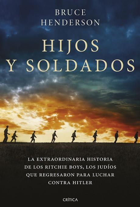 HIJOS Y SOLDADOS | 9788491992936 | HENDERSON, BRUCE | Llibreria L'Odissea - Libreria Online de Vilafranca del Penedès - Comprar libros