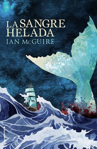 LA SANGRE HELADA | 9788416498277 | MCGUIRE, IAN | Llibreria Online de Vilafranca del Penedès | Comprar llibres en català