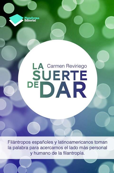 LA SUERTE DE DAR | 9788415750581 | REVIRIEGO, CARMEN | Llibreria Online de Vilafranca del Penedès | Comprar llibres en català