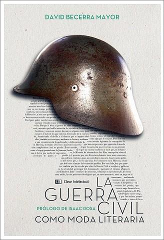 LA GUERRA CIVIL COMO MODA LITERARIA | 9788494207396 | BECERRA MAYOR, DAVID | Llibreria Online de Vilafranca del Penedès | Comprar llibres en català