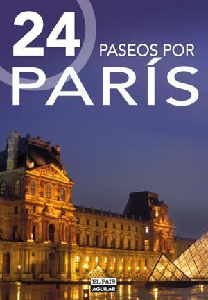 24 PASEOS POR PARIS | 9788403510623 | AA.VV | Llibreria Online de Vilafranca del Penedès | Comprar llibres en català