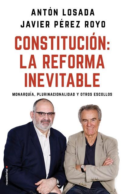 CONSTITUCIÓN LA REFORMA INEVITABLE | 9788417092757 | LOSADA, ANTÓN; PÉREZ ROYO, JAVIER | Llibreria Online de Vilafranca del Penedès | Comprar llibres en català