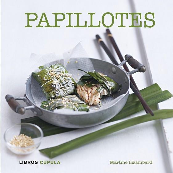 PAPILLOTES | 9788448007102 | LIZAMBARD, MARTINE | Llibreria Online de Vilafranca del Penedès | Comprar llibres en català