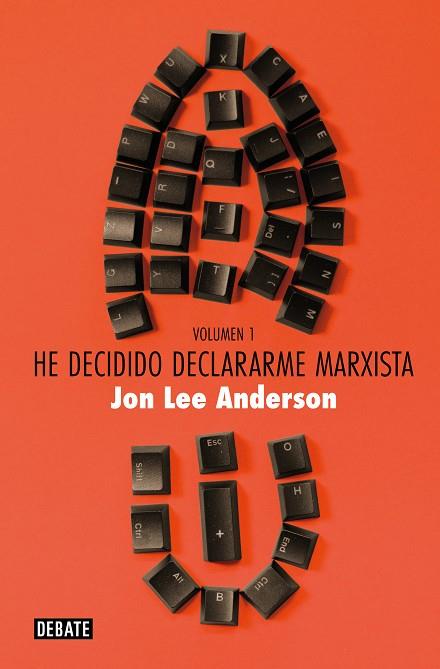 HE DECIDIDO DECLARARME MARXISTA ( VOLUMEN 1 ) | 9788419642769 | ANDERSON, JON LEE | Llibreria L'Odissea - Libreria Online de Vilafranca del Penedès - Comprar libros