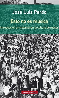 ESTO NO ES MÚSICA | 9788416734689 | PARDO TORÍO, JOSÉ LUIS | Llibreria Online de Vilafranca del Penedès | Comprar llibres en català