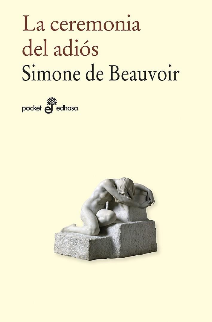 LA CEREMONIA DEL ADIÓS | 9788435021968 | BEAUVOIR, SIMONE DE | Llibreria Online de Vilafranca del Penedès | Comprar llibres en català