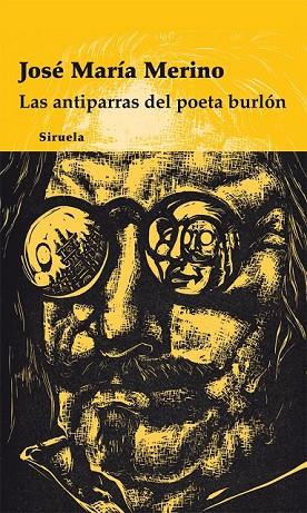 LAS ANTIPARRAS DEL POETA BURLON | 9788498413915 | MERINO, JOSÉ MARÍA | Llibreria Online de Vilafranca del Penedès | Comprar llibres en català