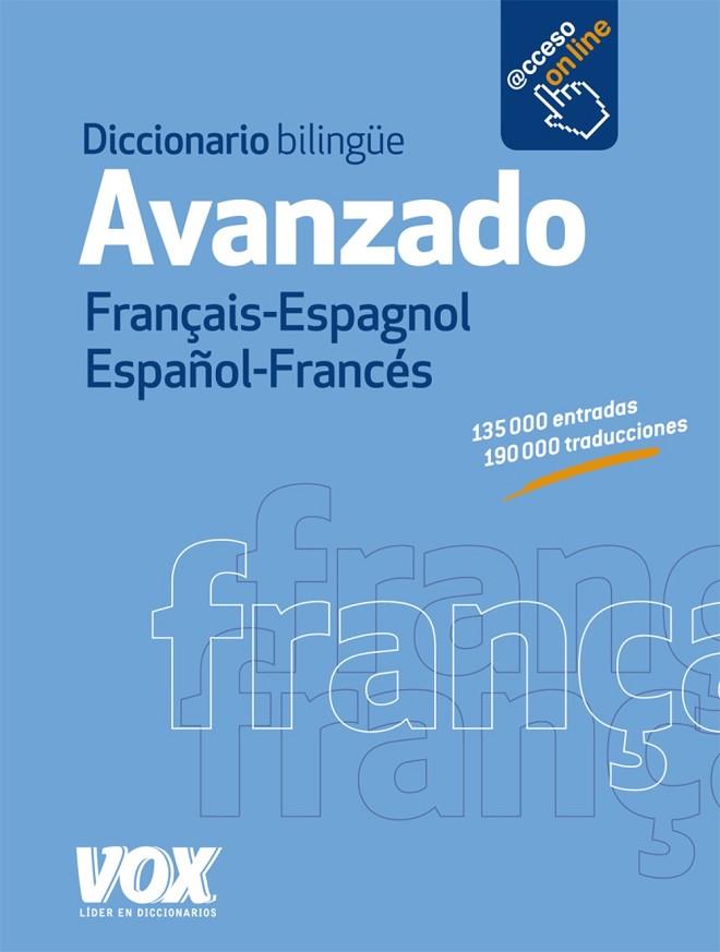 DICCIONARIO BILINGUE AVANZADO FRANÇAIS - ESPAGNOL / ESPAÑOL - FRANCÉS | 9788499740805 | AA. VV. | Llibreria L'Odissea - Libreria Online de Vilafranca del Penedès - Comprar libros