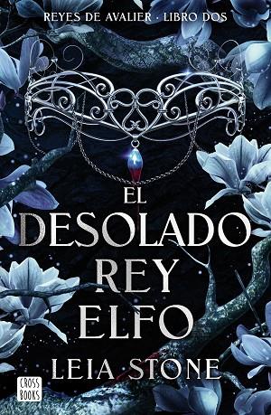 EL DESOLADO REY ELFO | 9788408292142 | STONE, LEIA | Llibreria Online de Vilafranca del Penedès | Comprar llibres en català