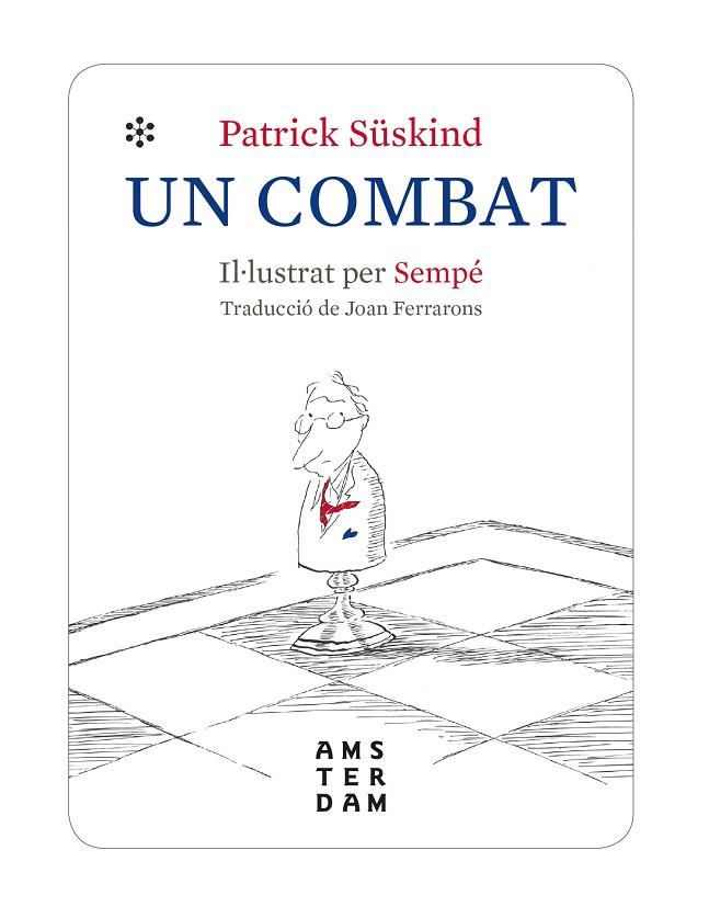 UN COMBAT | 9788416743971 | SÜSKIND, PATRICK | Llibreria L'Odissea - Libreria Online de Vilafranca del Penedès - Comprar libros