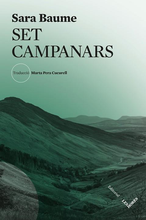 SET CAMPANARS | 9788412901627 | BAUME, SARA | Llibreria Online de Vilafranca del Penedès | Comprar llibres en català