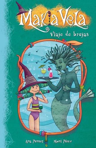 VIAJE DE BRUJAS MAKIA VELA 7 | 9788448834913 | PUNSET, ANA, PEREZ, MONI | Llibreria L'Odissea - Libreria Online de Vilafranca del Penedès - Comprar libros