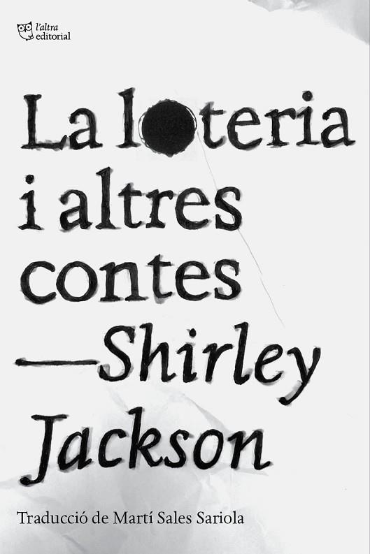 LA LOTERIA I ALTRES CONTES | 9788412833478 | JACKSON, SHIRLEY | Llibreria Online de Vilafranca del Penedès | Comprar llibres en català