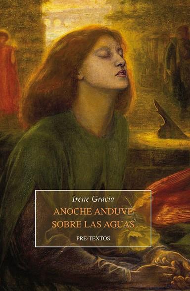 ANOCHE ANDUVE SOBRE LAS AGUAS | 9788415894674 | GRACIA ALONSO, IRENE | Llibreria Online de Vilafranca del Penedès | Comprar llibres en català