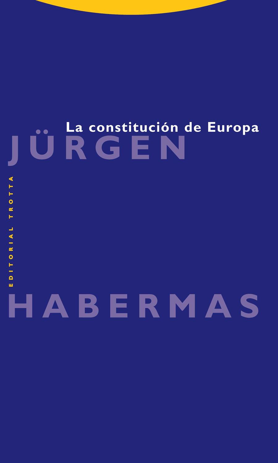 LA CONSTITUCION DE EUROPA | 9788498793130 | HABERMAS, JURGEN | Llibreria Online de Vilafranca del Penedès | Comprar llibres en català